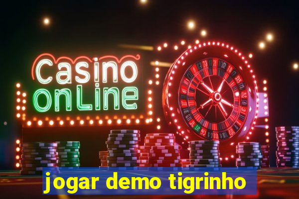 jogar demo tigrinho